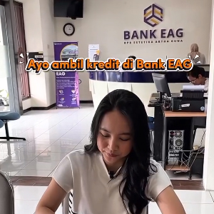 Ayo Ambil Kredit Di Bank EAG!